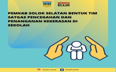 Pemkab Solsel Bentuk Tim Satgas Pencegahan dan Penanganan Kekerasan di Sekolah